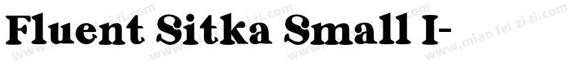 Fluent Sitka Small I字体转换